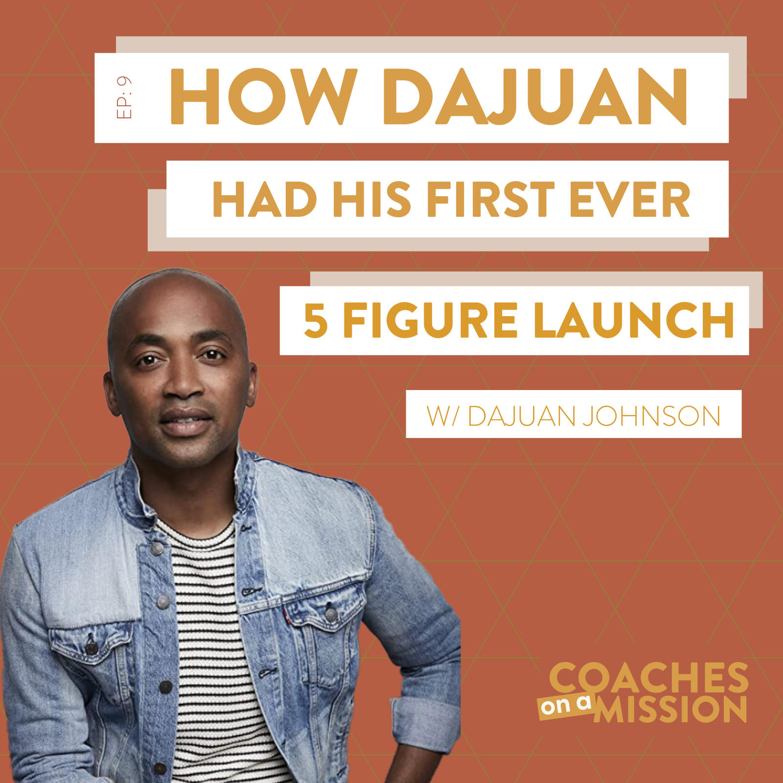 9: How dajuan had his first ever 5 figure launch - Dallas Travers