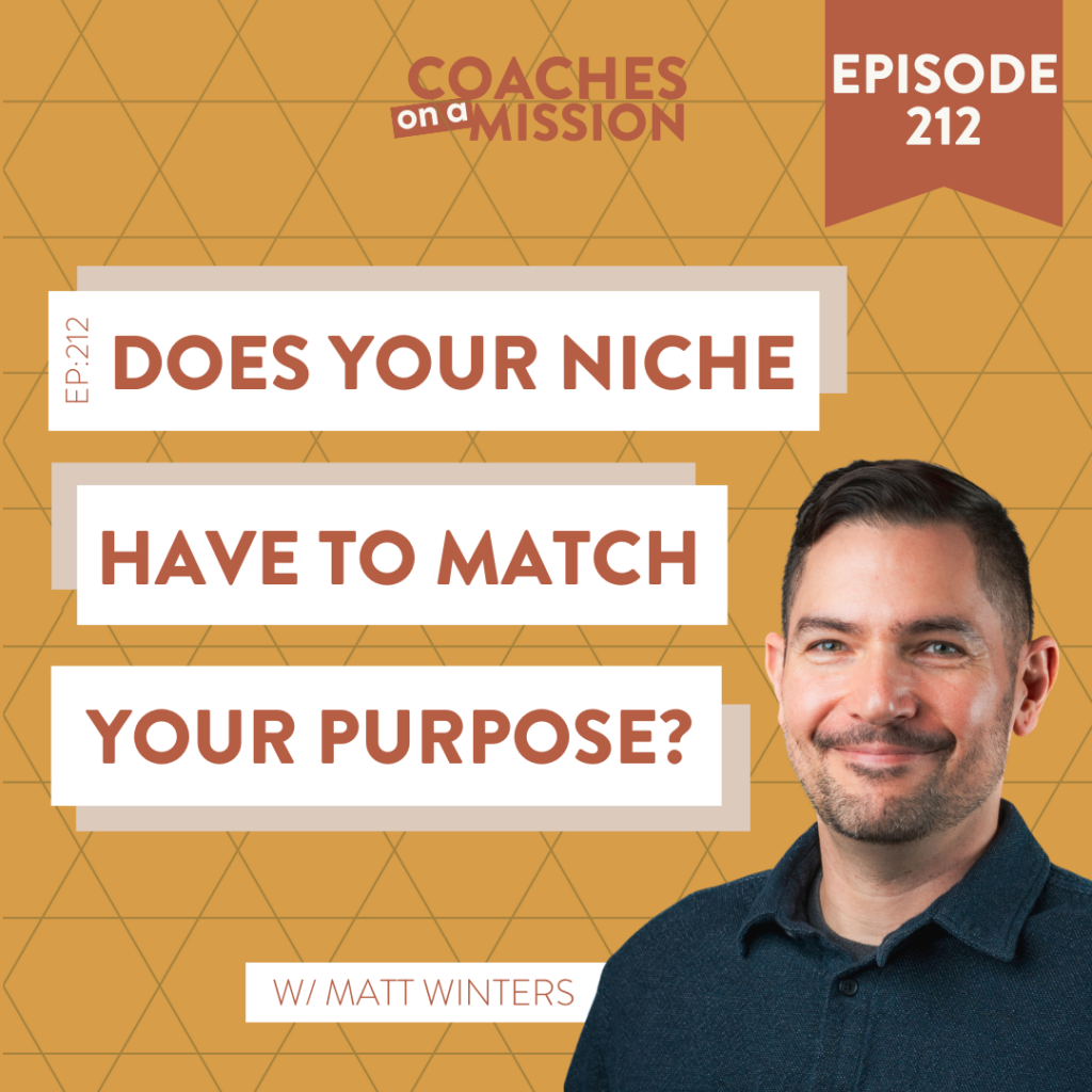 headshot of guest Matt Winters for his "does your niche have to match your purpose?" podcast episode